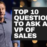 10-great-questions-to-ask-a-vp-sales-during-an-interview