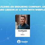 saastr-podcast-438:-webflow-ceo-vlad-magdalin-on-building-an-enduring-company,-one-hard-lesson-at-a-time