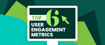 top-6-user-engagement-metrics-to-track