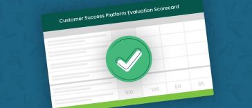 find-the-right-customer-success-platform-with-our-scorecard-template