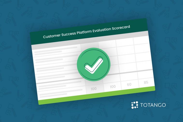 find-the-right-customer-success-platform-with-our-scorecard-template
