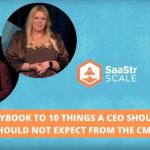 the-playbook-to-10-things-a-ceo-should-and-should-not-expect-from-their-cmo-(video-+-transcript)
