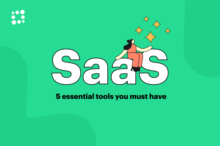 saas-tools-for-business-growth:-five-essentials-you-must-have